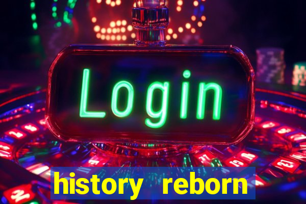 history reborn remover carta